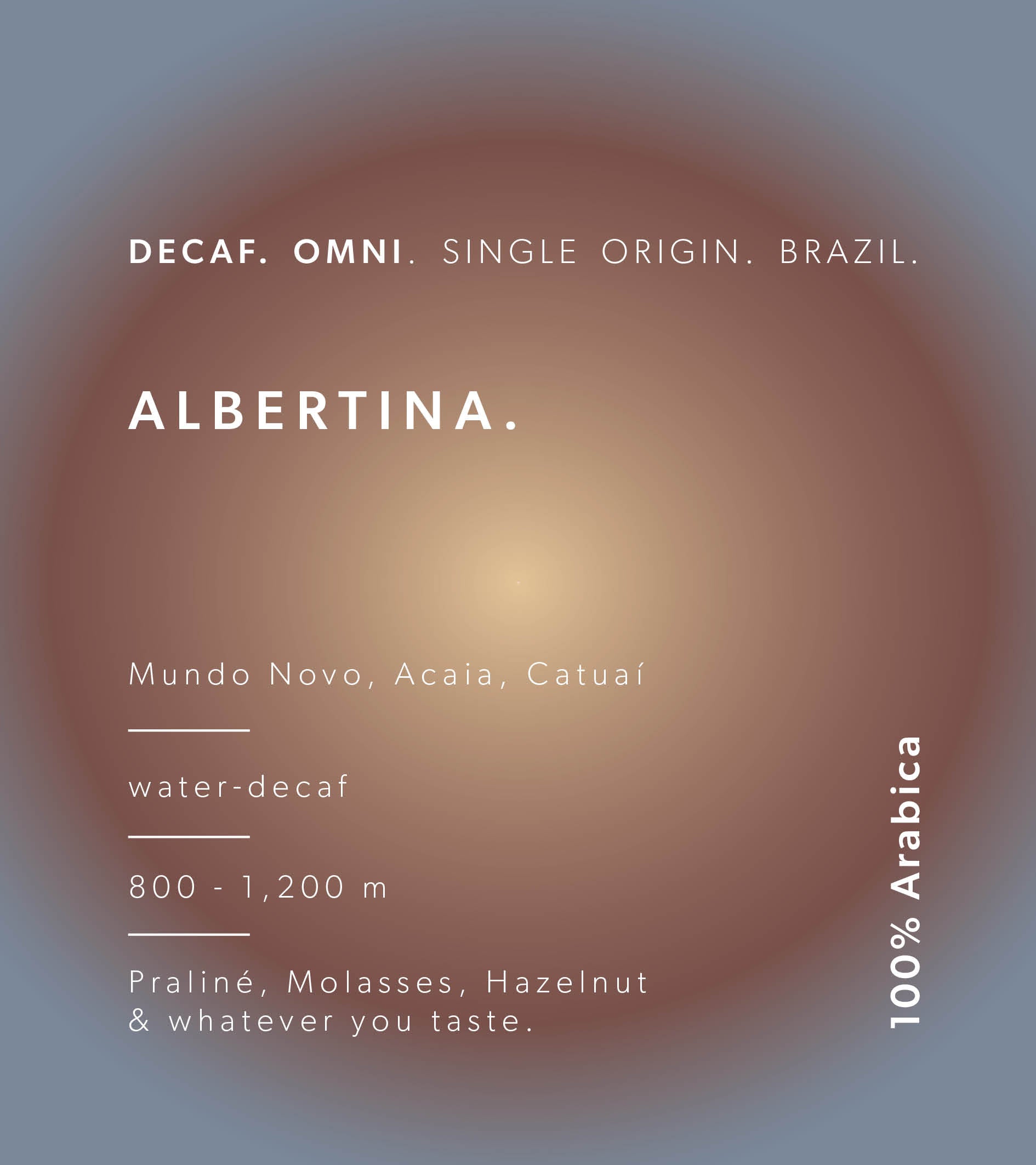ALBERTINA - Decaf