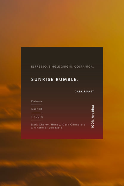 SUNRISE RUMBLE - Espresso